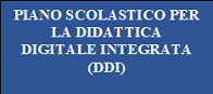 Piano Scolastico per la Didattica Digitale Integrata