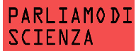 Parliamo di Scienza 